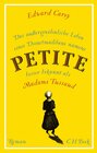 Buchcover Das außergewöhnliche Leben eines Dienstmädchens namens PETITE, besser bekannt als Madame Tussaud
