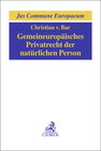 Buchcover Gemeineuropäisches Privatrecht der natürlichen Person