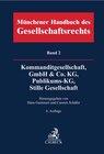 Buchcover Münchener Handbuch des Gesellschaftsrechts Bd. 2: Kommanditgesellschaft, GmbH & Co. KG, Publikums-KG, Stille Gesellschaf