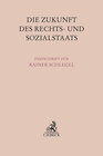 Buchcover Die Zukunft des Rechts- und Sozialstaats