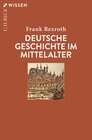Buchcover Deutsche Geschichte im Mittelalter