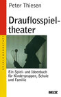 Buchcover Drauflosspieltheater