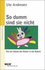 Buchcover So dumm sind sie nicht