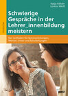 Buchcover Schwierige Gespräche in der Lehrer_innenbildung meistern