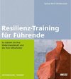 Buchcover Resilienz-Training für Führende / Beltz Weiterbildung