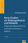 Buchcover Neue Studien zur Bildungstheorie und Didaktik