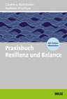 Praxisbuch Resilienz und Balance width=