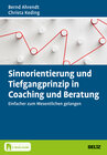 Buchcover Sinnorientierung und Tiefgangprinzip in Coaching und Beratung