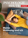 Buchcover Psychologie Heute Compact 66: Meine Wohnung und ich