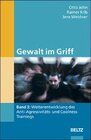Buchcover Gewalt im Griff / Weiterentwicklung des Anti-Agressivitäts- und Coolness Trainings