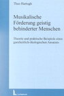 Buchcover Musikalische Förderung geistig behinderter Menschen