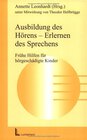 Buchcover Ausbildung des Hörens - Erlernen des Sprechens