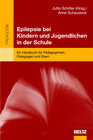 Buchcover Epilepsie bei Kindern und Jugendlichen in der Schule