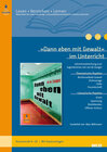 Buchcover »Dann eben mit Gewalt« im Unterricht