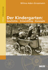 Buchcover Der Kindergarten: Geschichte - Entwicklung - Konzepte