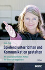 Buchcover »Spielend« unterrichten und Kommunikation gestalten