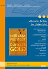 Buchcover »Dunkles Gold« im Unterricht