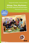 Buchcover Klänge, Töne, Rhythmen - Kita-Kinder spielerisch mit Musik fördern