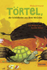Buchcover Törtel, die Schildkröte aus dem McGrün