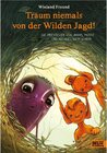 Buchcover Träum niemals von der Wilden Jagd! / Schrat Bd.2