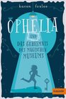 Buchcover Ophelia und das magische Museum