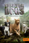 Buchcover Survivor Dogs. Die verlassene Stadt