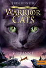 Buchcover Warrior Cats - Die Macht der Drei. Verbannt