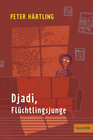 Buchcover Djadi, Flüchtlingsjunge