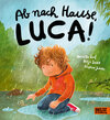 Buchcover Ab nach Hause, Luca!