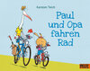 Buchcover Paul und Opa fahren Rad