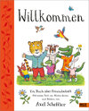 Buchcover Willkommen. Ein Buch über Freundschaft