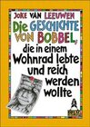 Buchcover Die Geschichte von Bobbel, die in einem Wohnrad lebte und reich werden wollte