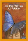 Buchcover Ein Schmetterling aus Surinam