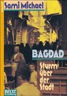 Buchcover Bagdad - Sturm über der Stadt