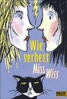 Buchcover Wie verhext, Miss Wiss!