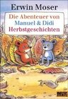 Buchcover Die Abenteuer von Manuel & Didi - Herbstgeschichten