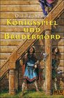 Buchcover Königsspiel und Brudermord