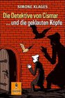 Buchcover Die Detektive von Cismar ... und die geklauten Köpfe (Band 1)