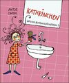 Buchcover Kathrinchen, was soll bloß aus dir werden?