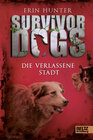 Buchcover Survivor Dogs. Die verlassene Stadt