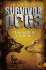 Buchcover Survivor Dogs. Gefährliche Freunde