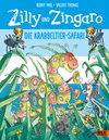 Buchcover Zilly und Zingaro. Die Krabbeltier-Safari