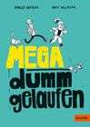 Buchcover Mega dumm gelaufen