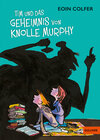 Buchcover Tim und das Geheimnis von Knolle Murphy