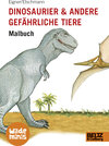 Buchcover Dinosaurier und andere gefährliche Tiere. Malbuch