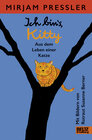 Buchcover Ich bin's, Kitty. Aus dem Leben einer Katze