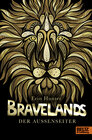 Buchcover Bravelands - Der Außenseiter