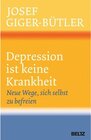 Buchcover Depression ist keine Krankheit