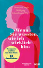 Buchcover »Wenn Sie wüssten, wie ich wirklich bin«