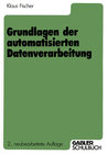 Buchcover Grundlagen der automatisierten Datenverarbeitung